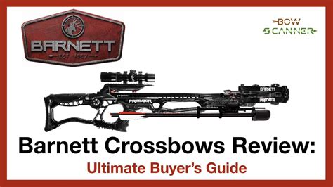 Barnett Crossbows Review: Ultimate Buyer's Guide [2021] - BowScanner