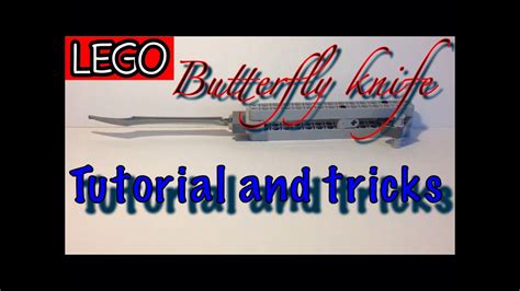 LEGO Butterfly Knife: Tutorial and tricks - YouTube