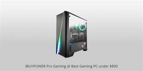 6 Best Gaming PCs Under 800 USD in 2024