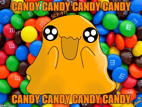 CANDY! - Imgflip