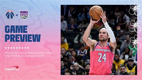 Preview: Wizards close West Coast road trip Friday in Sacramento | NBA.com