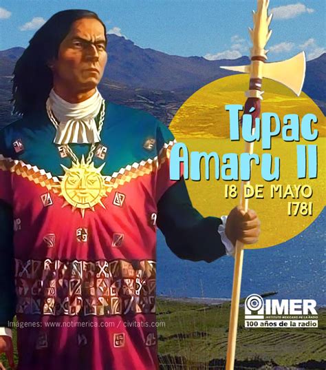 18 de mayo de 1781: Es ejecutado el indígena peruano Túpac Amaru II – IMER
