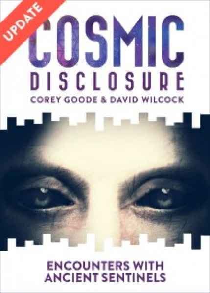 UFOs-Disclosure: David Wilcock and Corey Goode - Cosmic Disclosure ...