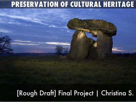 preservation of cultural heritage by Christina S