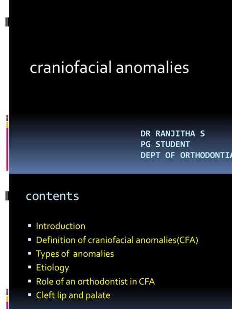 Craniofacial Anomalies: DR Ranjitha S PG Student Dept of Orthodontia ...