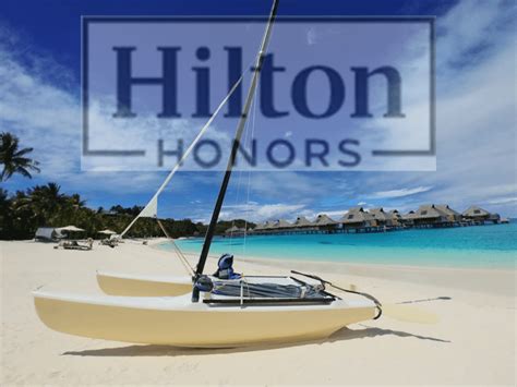 Hilton Honors Complete Guide