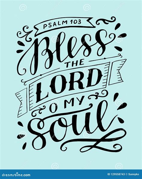 Hand Lettering with Bible Verse Bless the Lord, O My Soul. Psalm. Stock Illustration ...