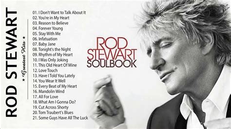 Rod Stewart Greatest Hits 2017 -The Very Best of Rod Stewart Playlist ...