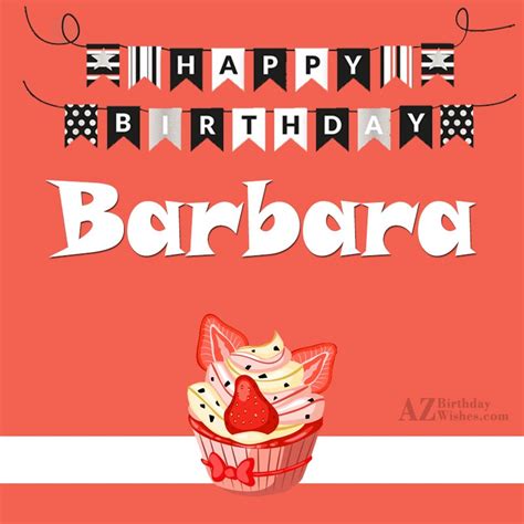 Happy Birthday Barbara