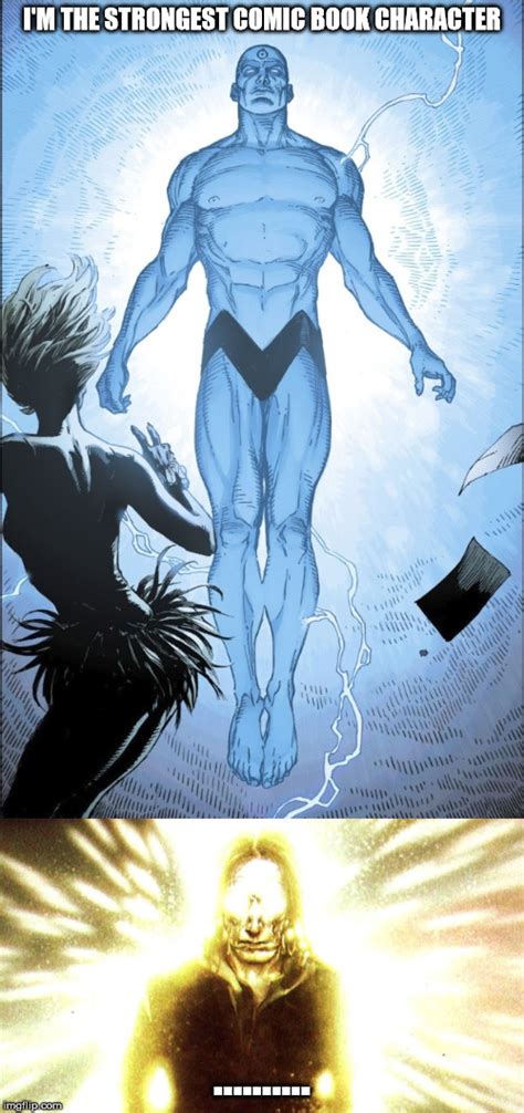 Dr Manhattan Meme Template