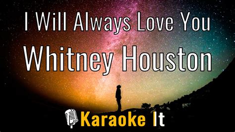 I Will Always Love You - Whitney Houston Karaoke Version - Karaoke It.com