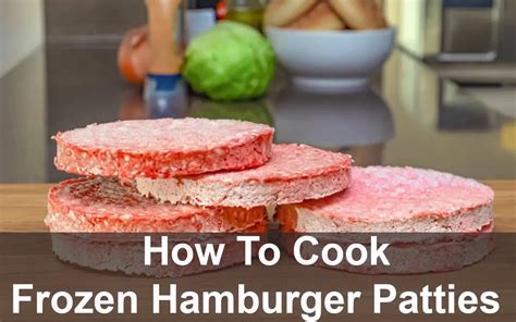 How To Cook Frozen Hamburger Patties - Swartzsdeli