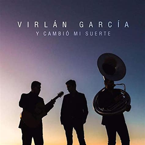 El Jp - Virlán García: Song Lyrics, Music Videos & Concerts