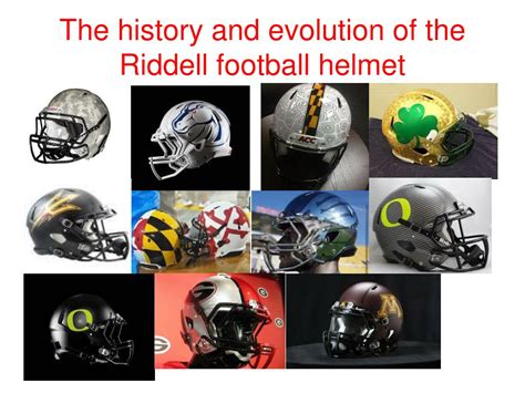 PPT - The history and evolution of the Riddell football helmet PowerPoint Presentation - ID:1541253