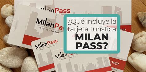 Qué incluye la tarjeta turística Milan Pass - Un Viaje Perfecto