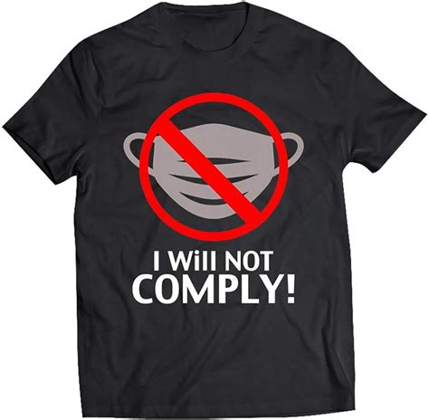 I Will Not Comply Mask T Shirt for Men Women Unisex: Amazon.ca: Clothing & Accessories