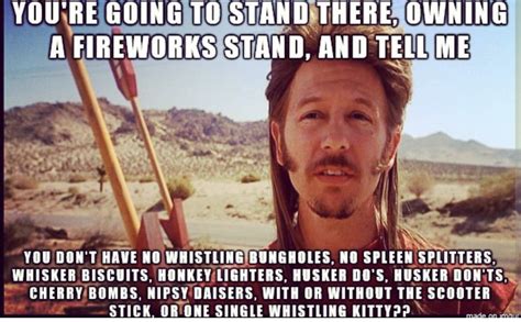 Funny Joe Dirt Quotes - Funny Memes