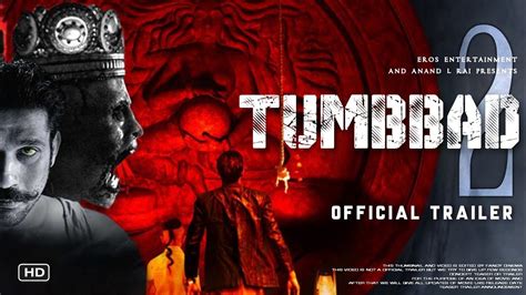 Tumbbad 2 Official Trailer : Update | Sohum Shah | Anand L Rai ...