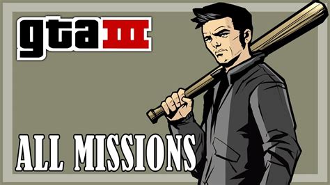 GTA 3 - All Missions | Full Game HD - YouTube