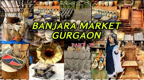 Banjara Market Gurgaon | New Affordable Home Decor and Furniture Part ...