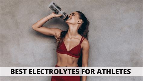 The 8 Best Electrolytes For Athletes