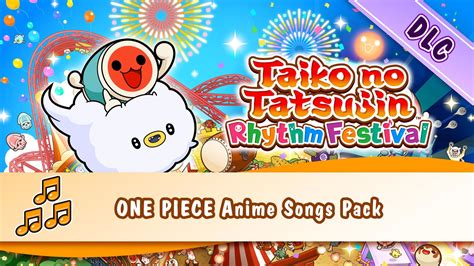 Taiko no Tatsujin: Rhythm Festival ONE PIECE Anime Songs Pack para Nintendo Switch - Site ...