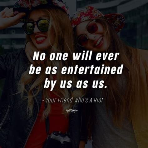 50 Funny Friendship Quotes For Best Friends To Use As Instagram Captions | Friendship humor ...