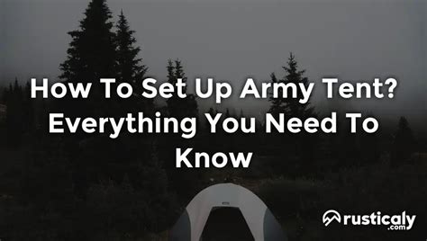 How To Set Up Army Tent? Here's What You Should Know About It