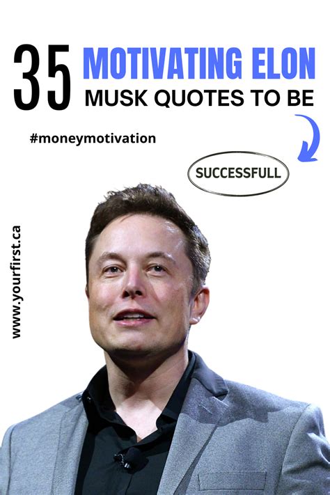 Elon Musk quotes are incredibly beneficial and helpful when it comes to ...