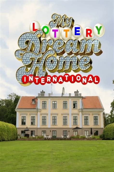 My Lottery Dream Home International (TV Series 2021- ) — The Movie ...