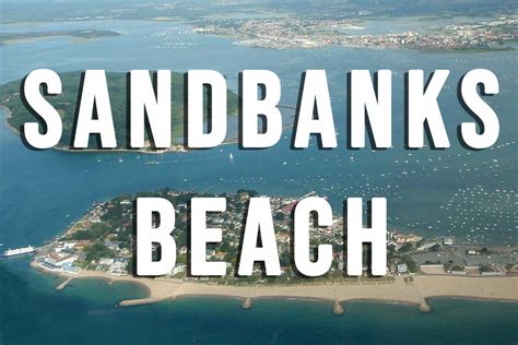 Sandbanks Visitor Guide - The best things to do and see | Dorset Guide