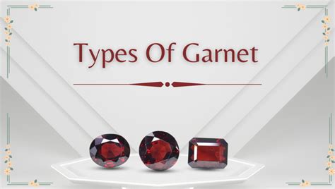 Different Types of Garnet You Must Know