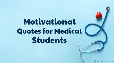 53 Motivational Quotes for Medical Students | QuotesLines