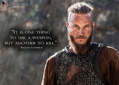 Ragnar Lothbrok sharing his wisdom! great quote by a treu Viking! | Viking quotes, Ragnar ...