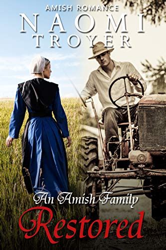 An Amish Family Restored (An Amish Romance) eBook : Troyer, Naomi ...