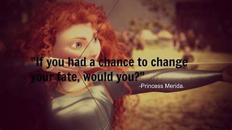 Princess Merida Brave Movie Quotes, Pixar Quotes, Disney Quotes Funny ...