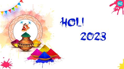 Happy Holi 2023: Best wishes, images, WhatsApp status, messages and greetings to celebrate Holi ...