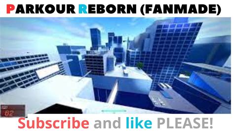 Parkour reborn (FANMADE) - YouTube