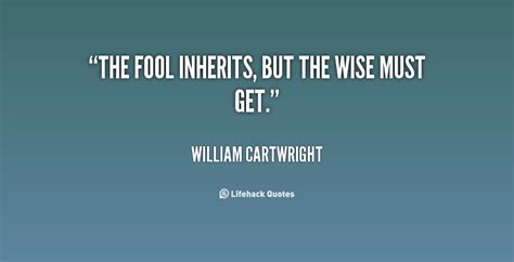 William Cartwright's quotes, famous and not much - Sualci Quotes 2019