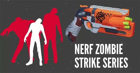 What Makes Nerf Zombie Strike Series a Favourite Among Kids?