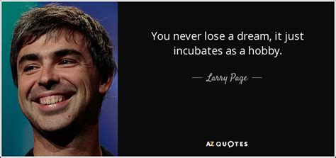 TOP 25 QUOTES BY LARRY PAGE (of 96) | A-Z Quotes