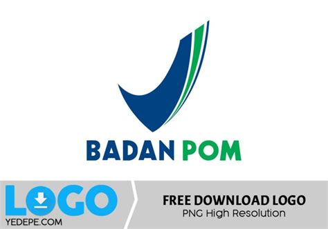 Logo BPOM | Free Download Logo Format PNG | Bijak, Psikotropika, Pemerintah