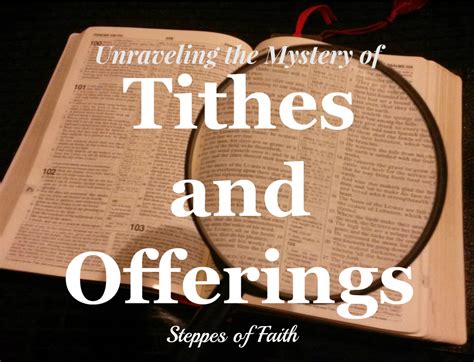 Unraveling the Mystery of Tithes and Offerings