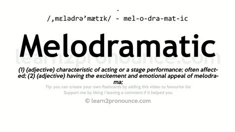 Pronunciation of Melodramatic | Definition of Melodramatic - YouTube