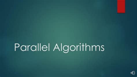 Parallel Algorithms