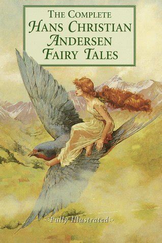 The Complete Fairy Tales by Hans Christian Andersen | Goodreads