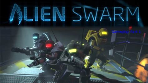 Alien Swarm Gameplay Part 1: Deadly Practise - YouTube