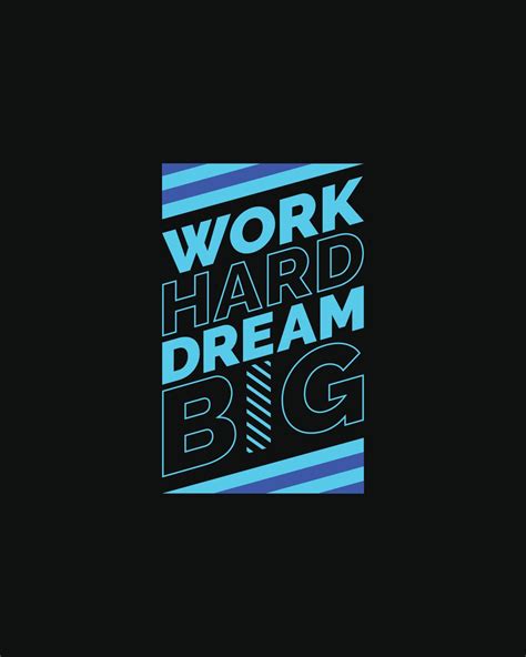 Work hard dream big typography t shirt design for print ready, Work Hard Dream Big Motivational ...