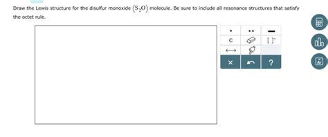 Solved Draw the Lewis structure for the disulfur monoxide | Chegg.com