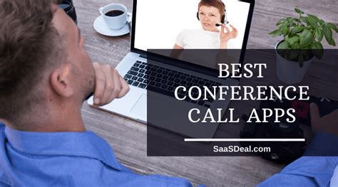 11 of the best conference call apps - SaaSDeal.com